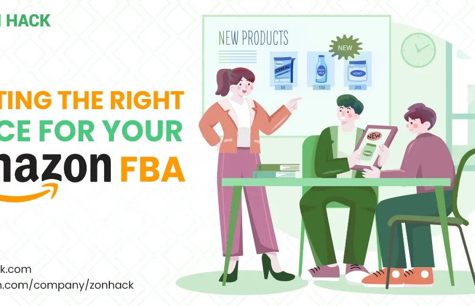 SETTING THE RIGHT PRICE FOR YOUR AMAZON FBA PRODUCT