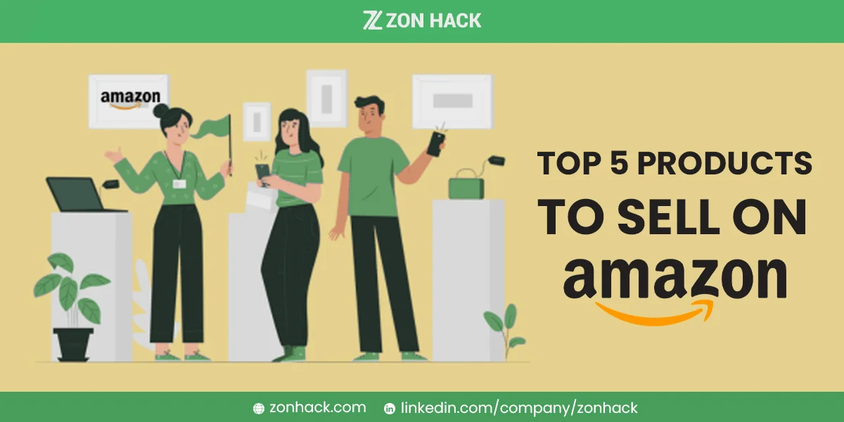 72 TOP 5 PRODUCTS TO SELL ON AMAZON IN 2023