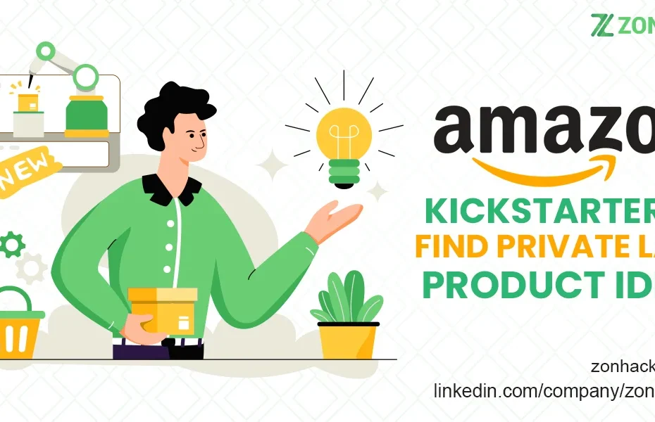 HOW TO USE KICKSTARTER TO FIND PRIVATE LABEL PRODUCT IDEAS