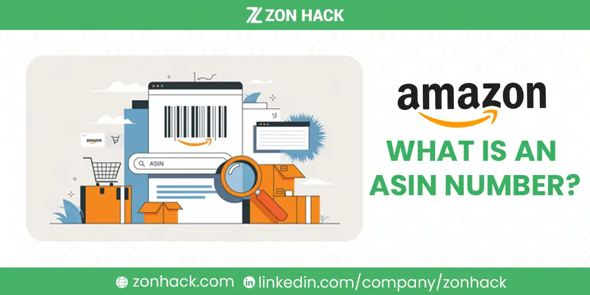 What is an ASIN Number? The Complete Guide for Amazon Sellers and Buyers