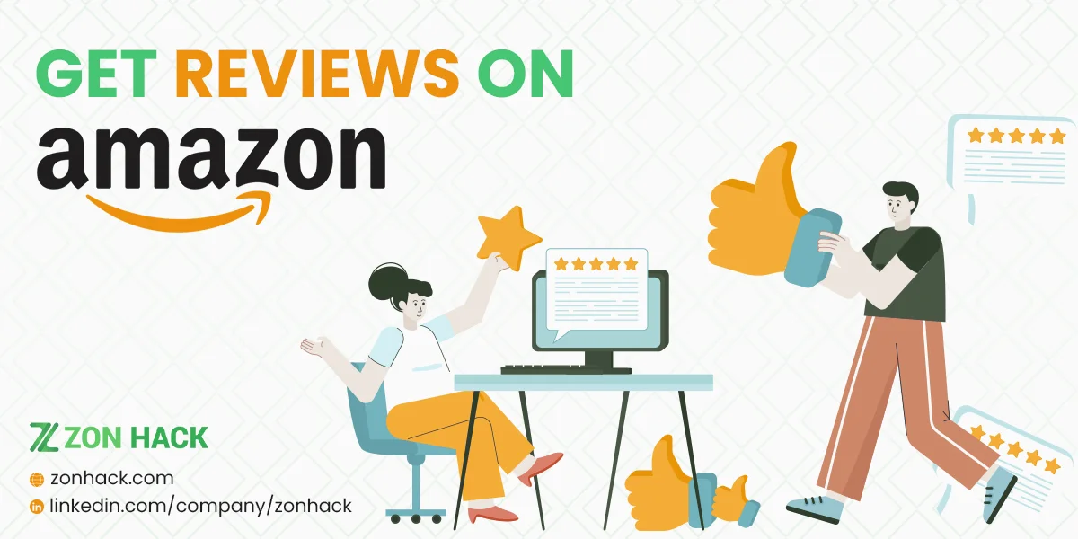 How To Get Reviews On Amazon Fast & Safe