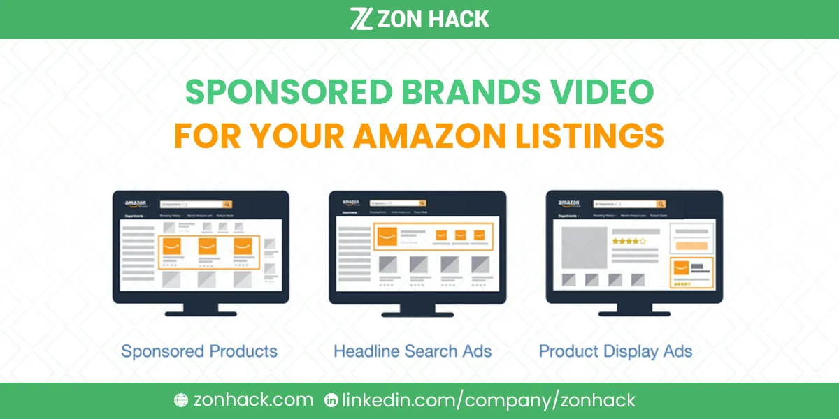 Sponsored Brands Video For Your Amazon Listings A Beginner’s Guide