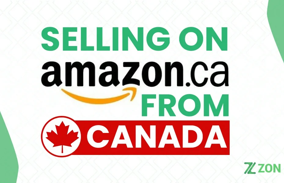 How To Start Selling On Amazon Canada