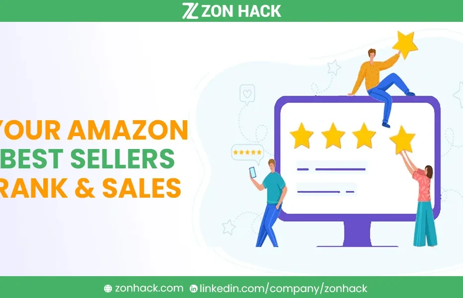 How To Improve Your Amazon Best Sellers Rank & Sales