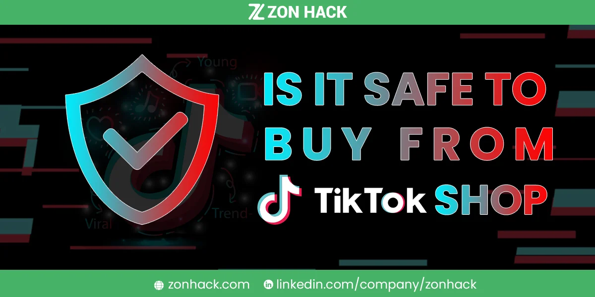 122 Is it Safe to Buy from TikTok Shop