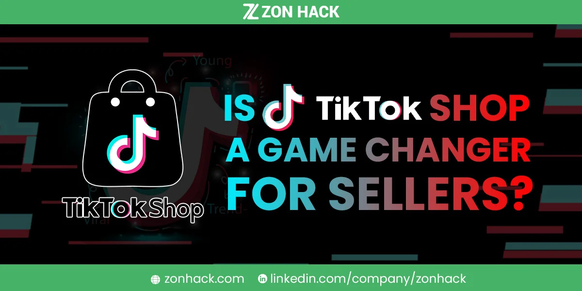 Is TikTok Shop a Game-Changer for Sellers