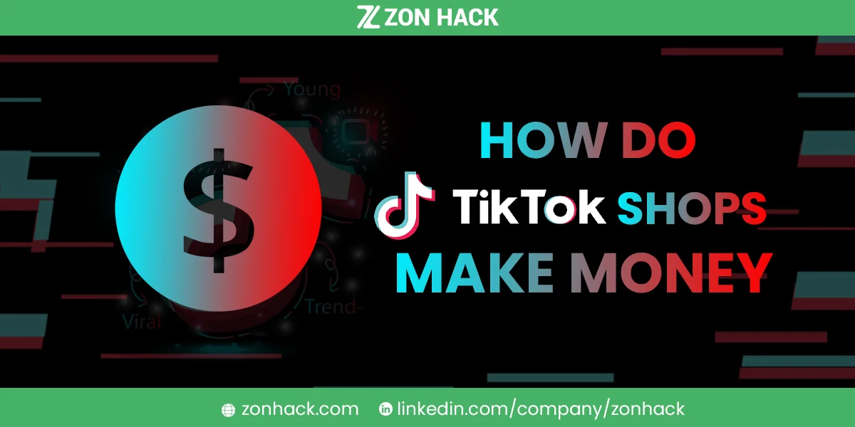 124 How Do TikTok Shops Make Money