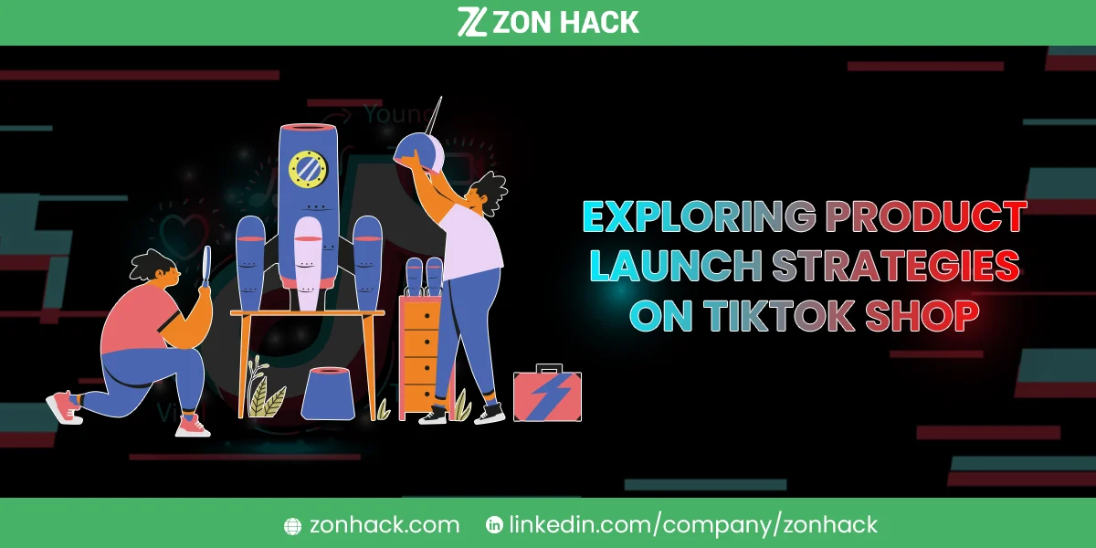 137 Exploring Product Launch Strategies on TikTok Shop