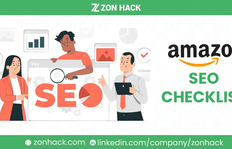 Amazon SEO Checklist A Complete Guide to Optimizing Your Product Listings in 2024