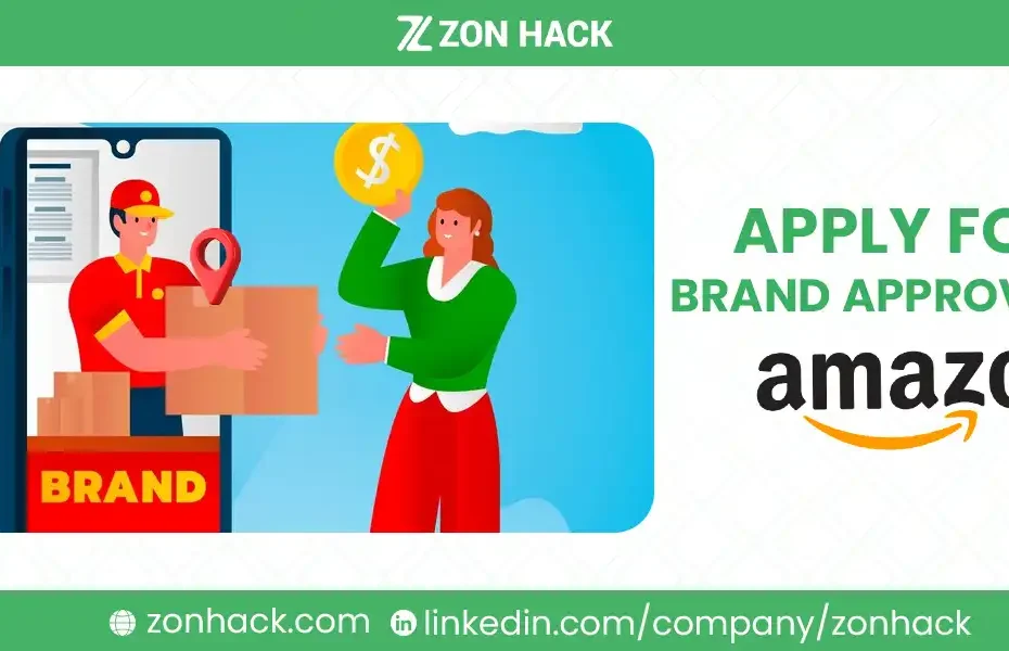 How to Apply for Brand Approval in Amazon