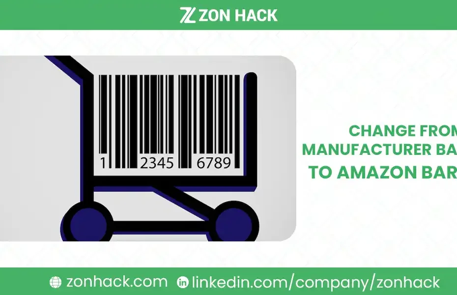 How to Change from Manufacturer Barcode to Amazon Barcode