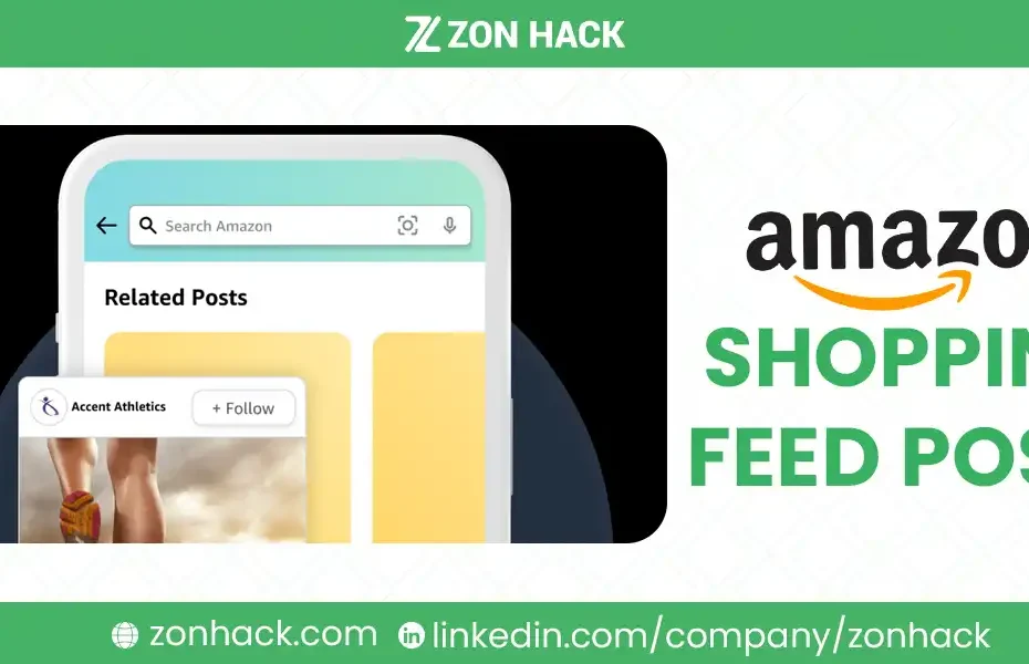 The Complete Guide to Amazon Shopping Feed Posts