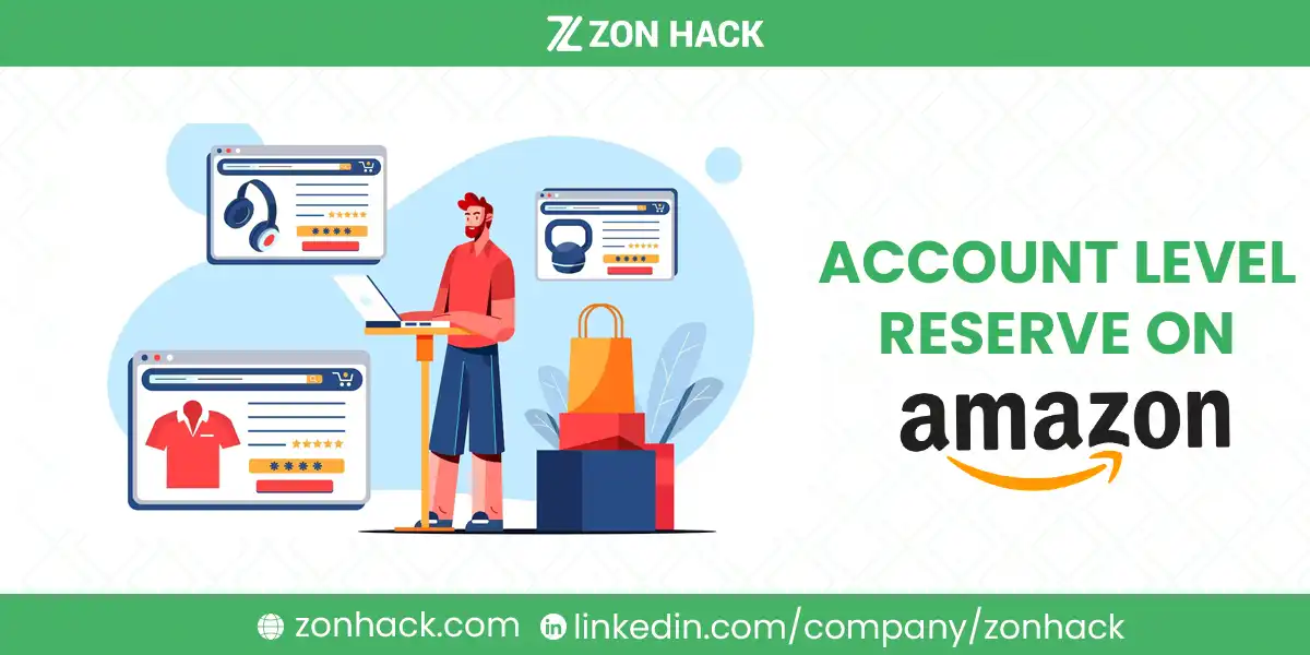 What Is Account Level Reserve on Amazon