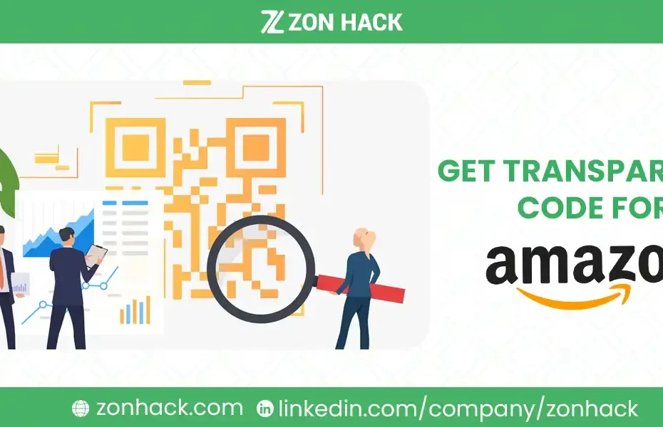 How to Get Transparency Code for Amazon