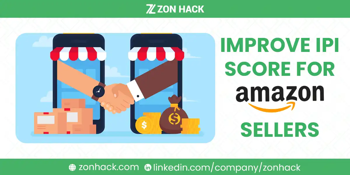 How to Improve IPI Score for Amazon Sellers