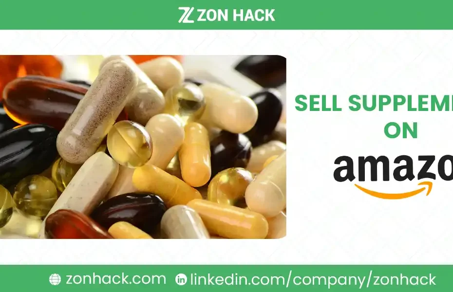 How to Sell Supplements on Amazon