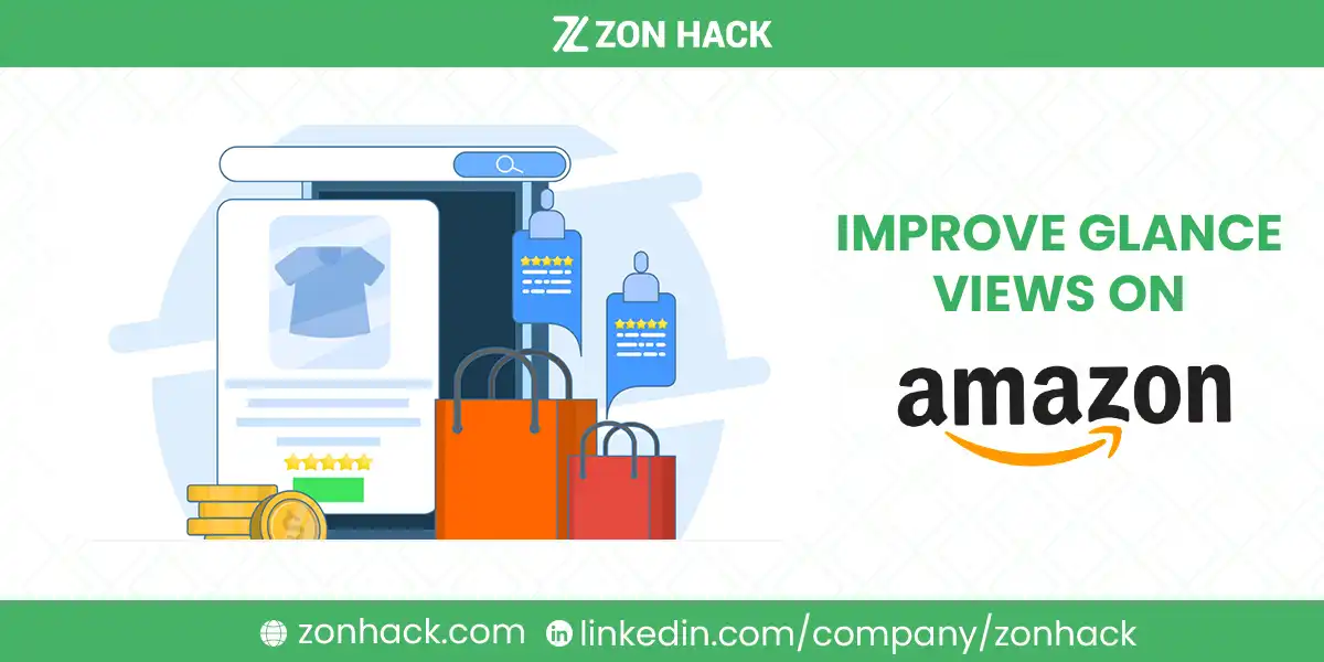 Improve Glance Views on Amazon