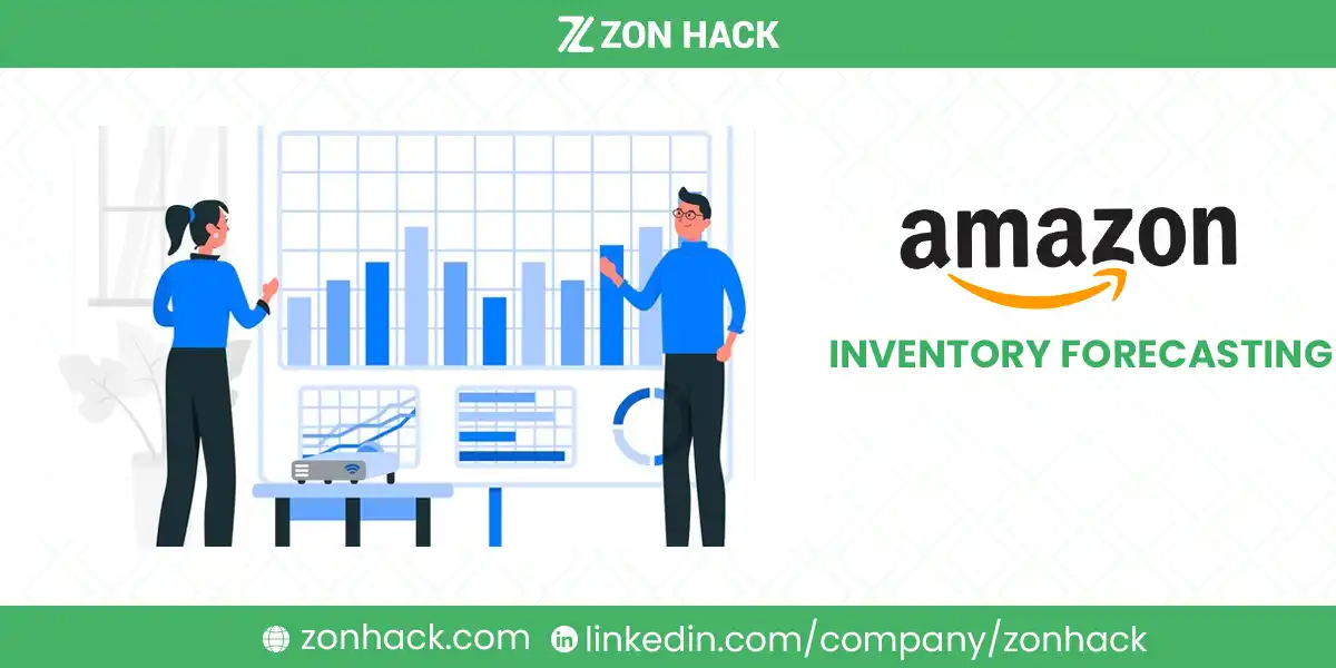 Amazon Inventory Forecasting: Features, Benefits & Strategies