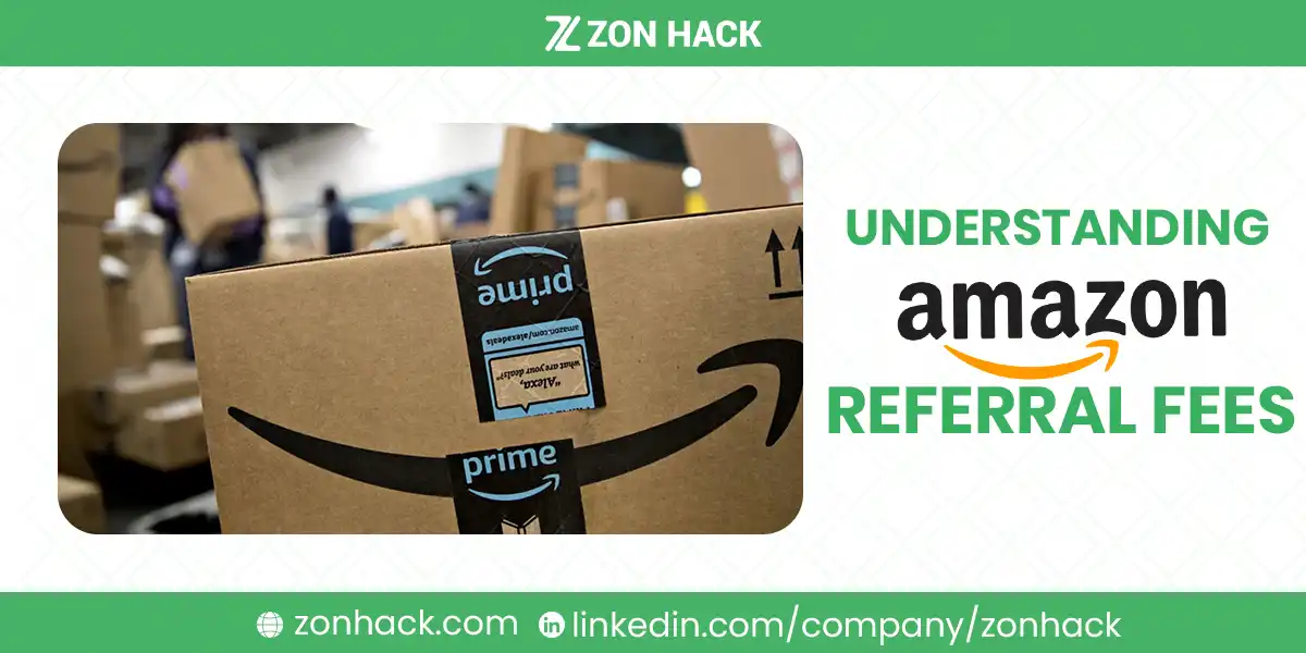 Understanding Amazon Referral Fees