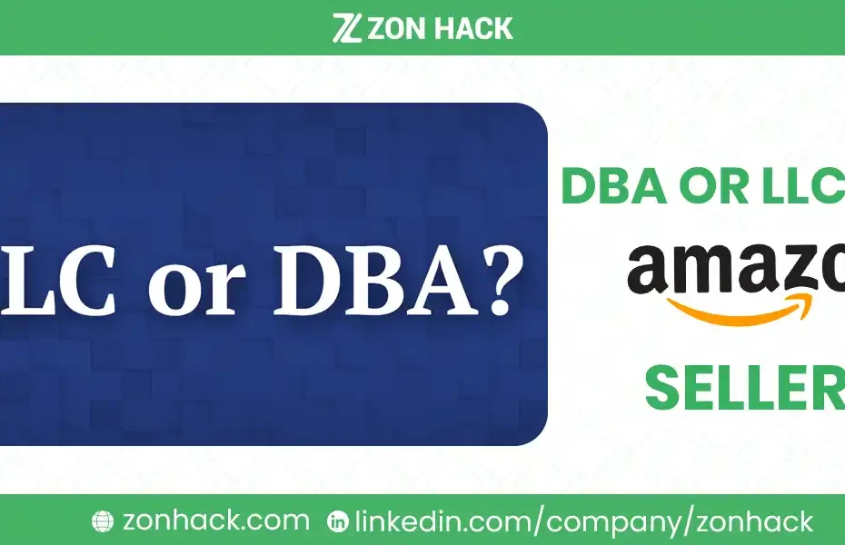 DBA or LLC for Amazon Sellers