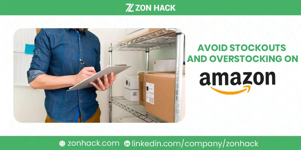 Avoid Stockouts and Overstocking on Amazon