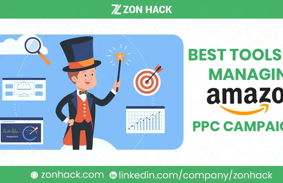 Best Tools for Managing Amazon PPC Campaigns