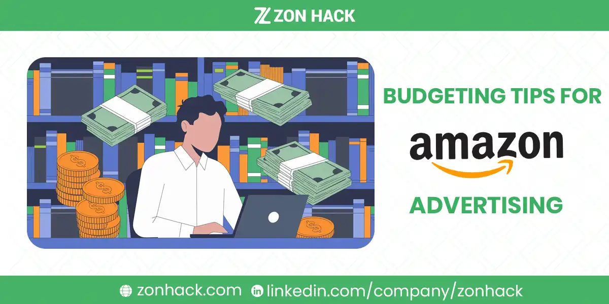 Budgeting Tips for Amazon Advertising