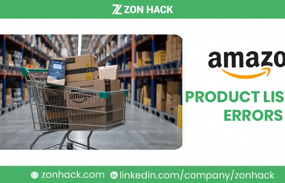 Common Amazon Product Listing Errors & How to Fix Them