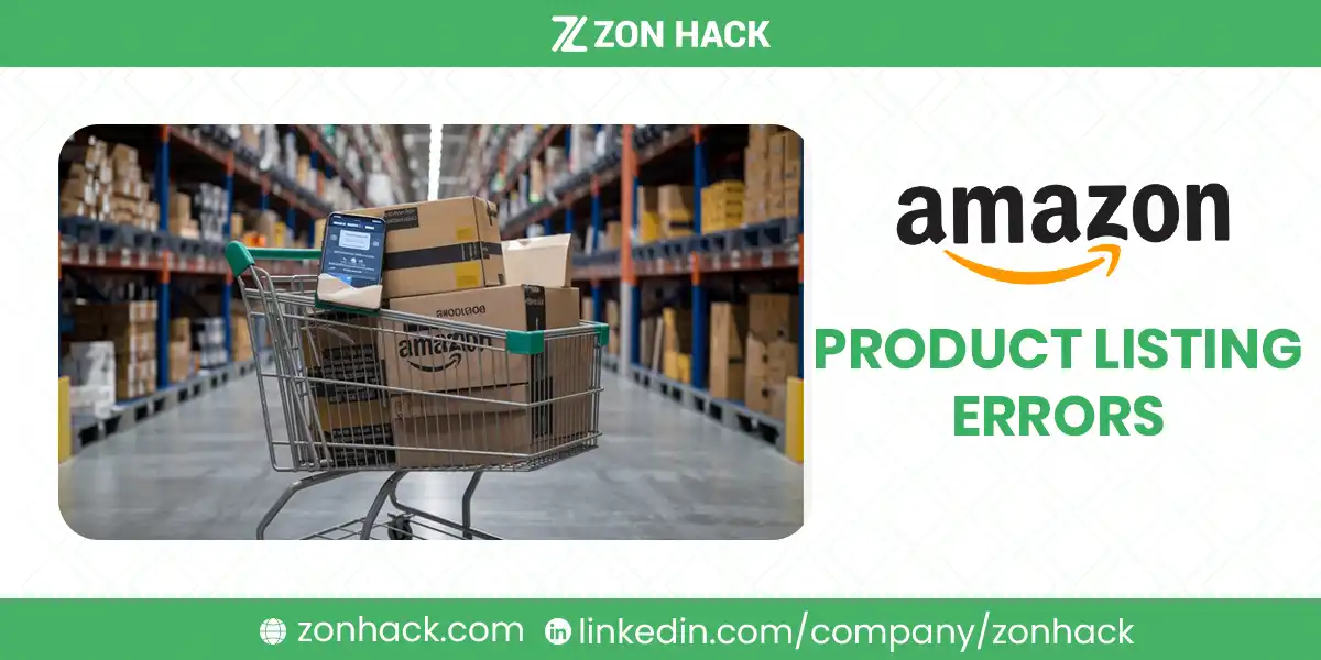 Common Amazon Product Listing Errors & How to Fix Them