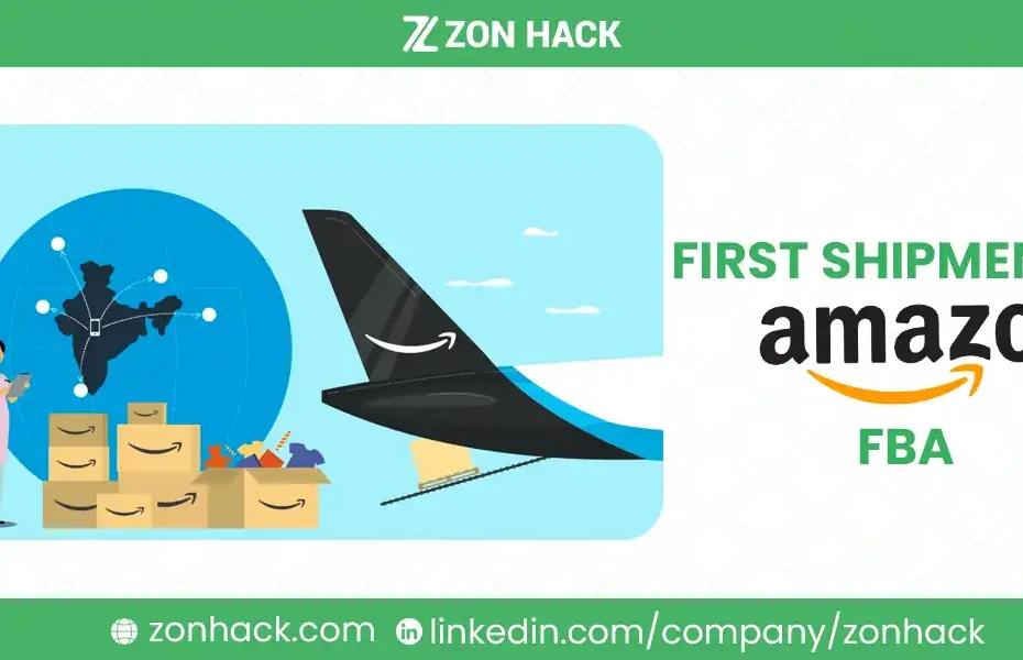 How to Send Your First Shipment to Amazon FBA A Step-by-Step Guide