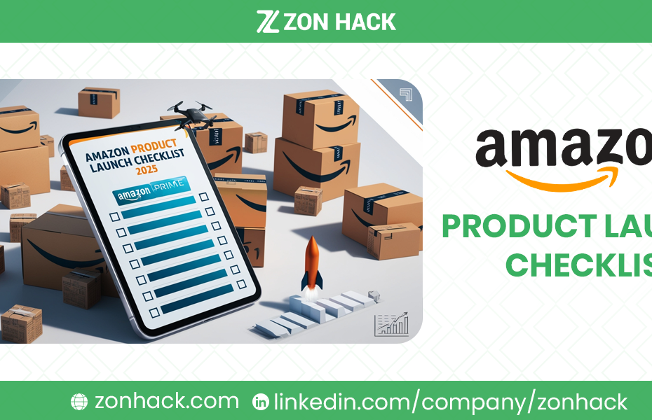 Amazon Product Launch Checklist in 2025