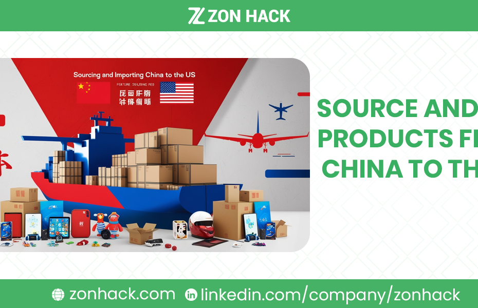 How to Source and Get Products from China to the US