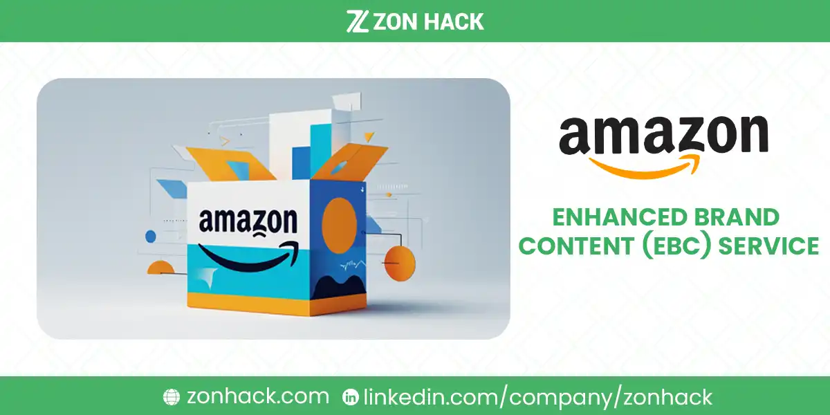 amazon Enhanced Brand Content (EBC) Service