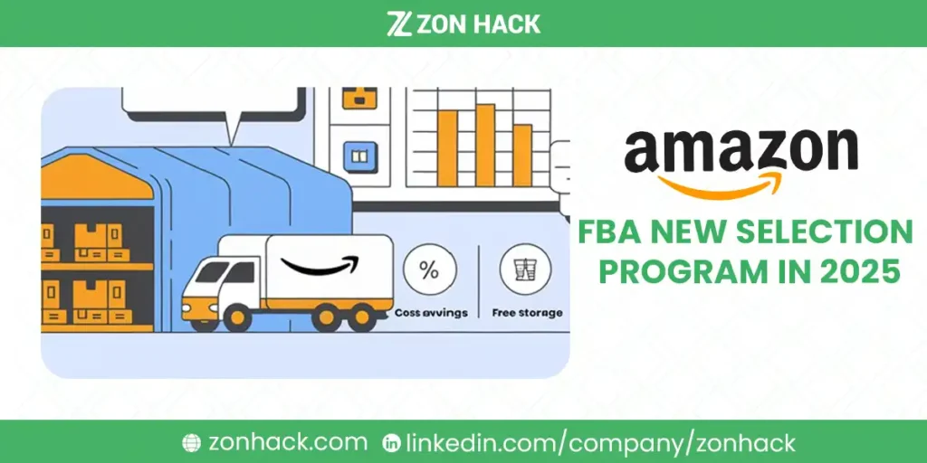 Fulfillment by Amazon (FBA) New Selection Program in 2025