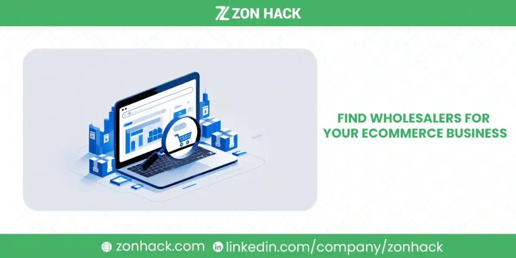 Find Wholesalers for Your eCommerce Business