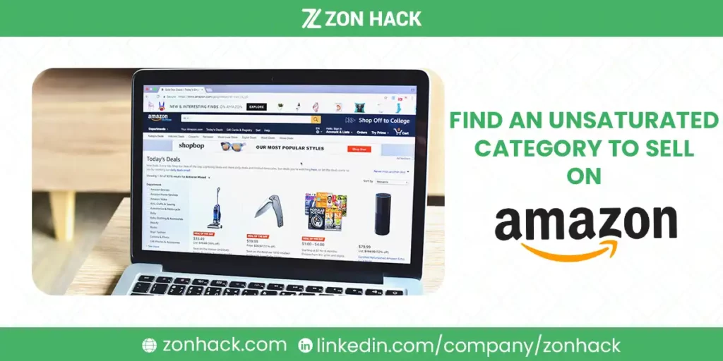 How to Find an Unsaturated Category to Sell on Amazon