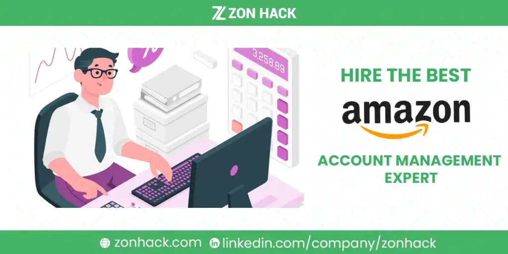 How to Hire the Best Amazon Account Management Expert