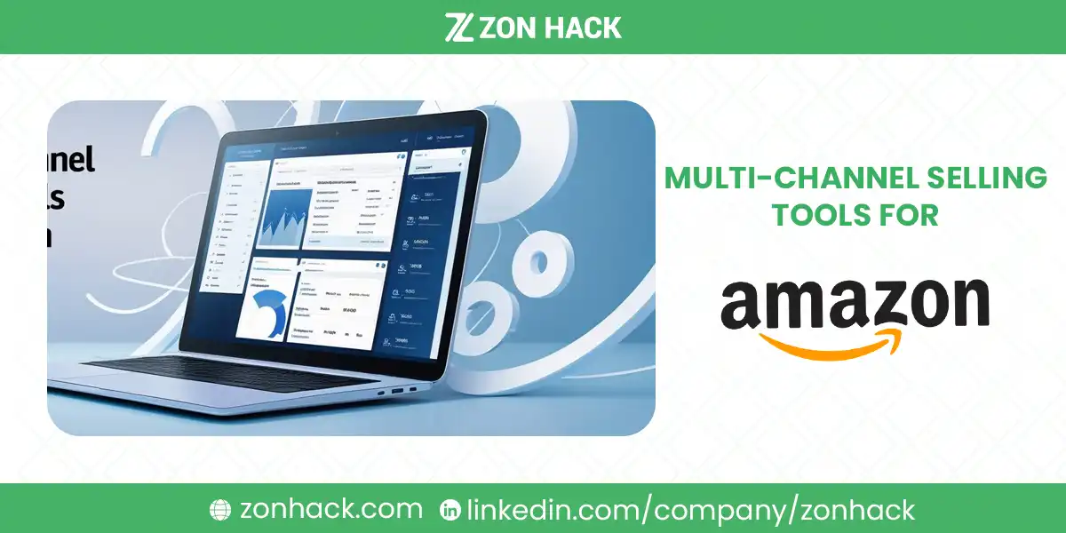 Multi-Channel Selling Tools for Amazon