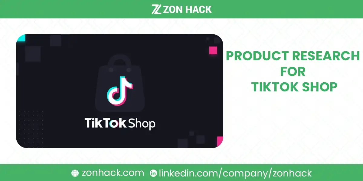 Product Research for TikTok Shop
