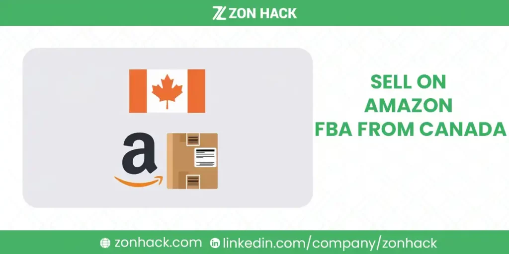 Sell on Amazon FBA From Canada