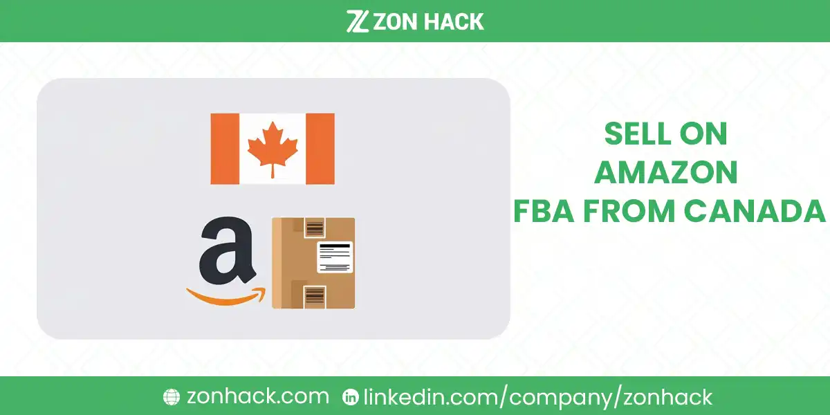 Sell on Amazon FBA From Canada