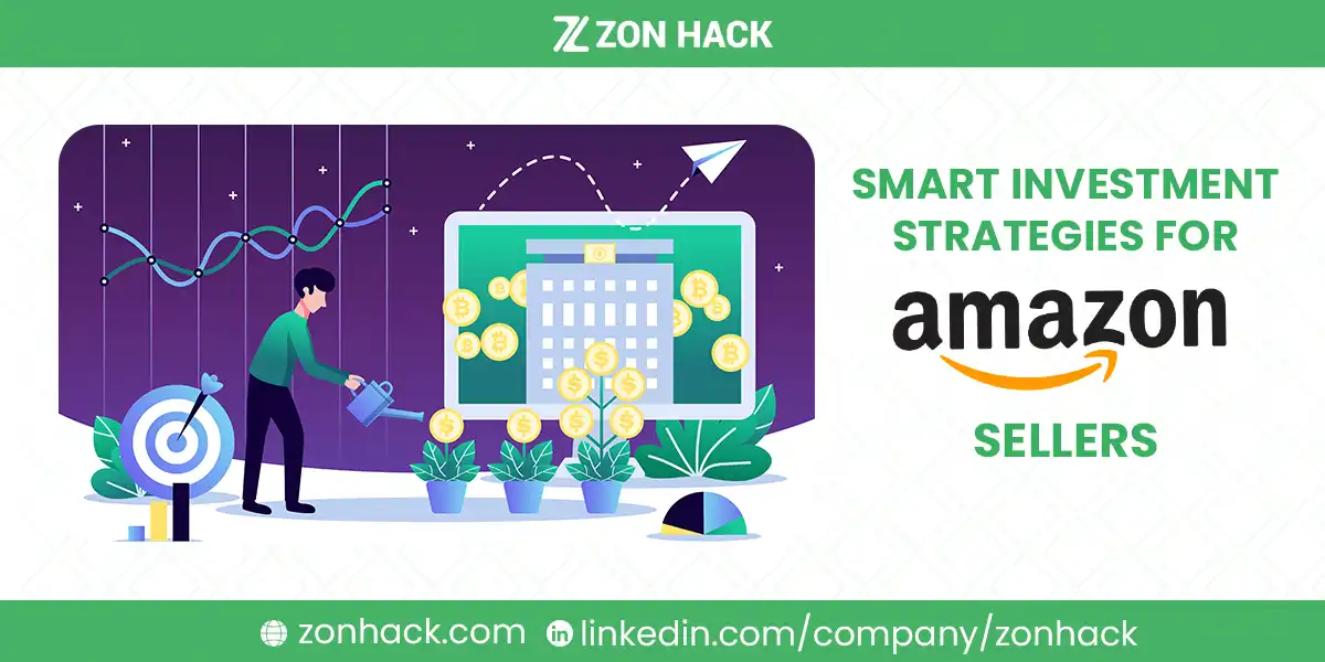 Smart Investment Strategies for Amazon Sellers in 2025