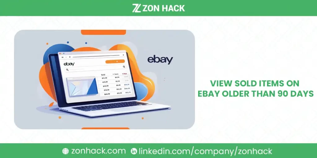 View Sold Items on eBay Older Than 90 Days