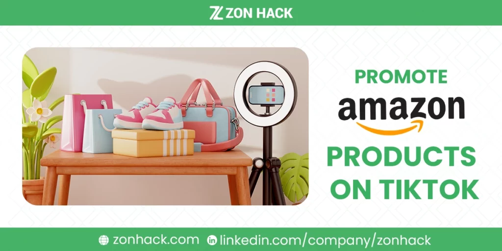 How to Promote Amazon Products on TikTok