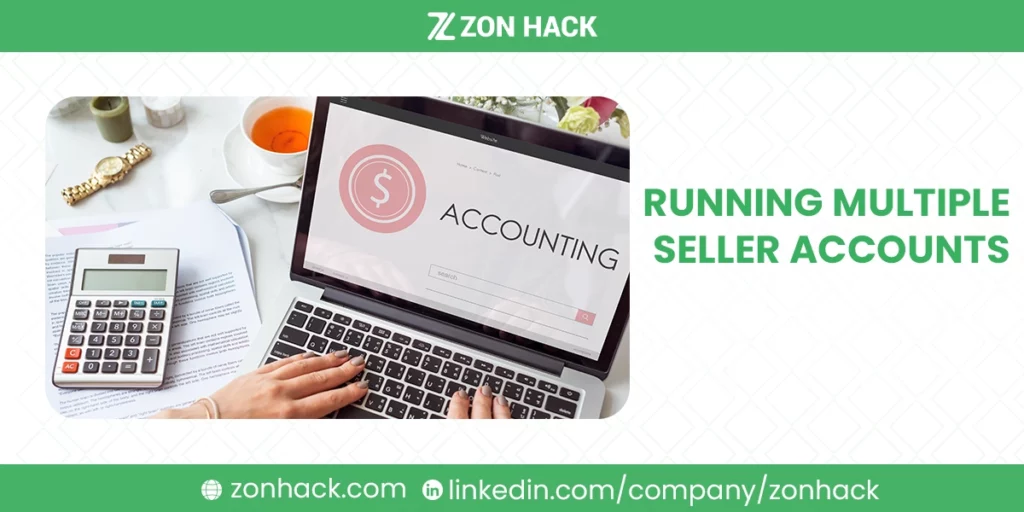 Running Multiple Seller Accounts