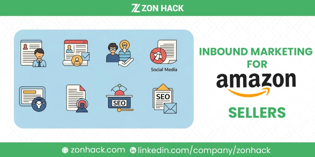 Strategies for Inbound Marketing for Amazon Sellers