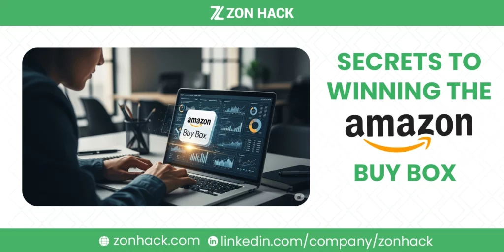 Secrets to Winning the Amazon Buy Box