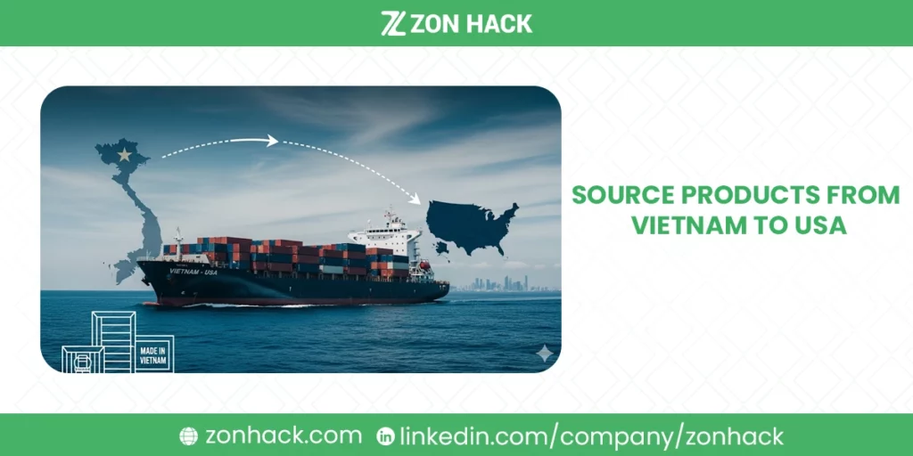 Source Products From Vietnam to USA