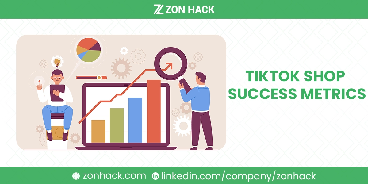 TikTok Shop Success Metrics
